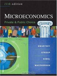 Microeconomics: Public and Private Choice
