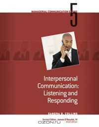 Module 5: Interpersonal Communication Listening and Responding (Managerial Communication)