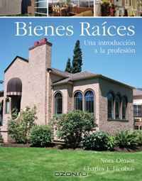 Bienes Raices: Introduccion a la Profesion