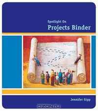 Spotlight On: Projects Binder (Spotlight On...)