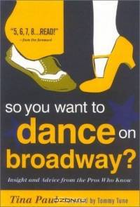 So You Want to Dance on Broadway