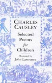 Charles Causley Selected Poems for Children