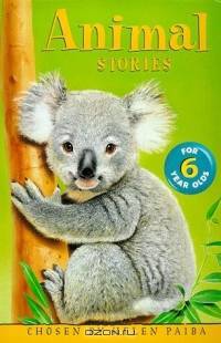 Animal Stories for Six-Year-Olds