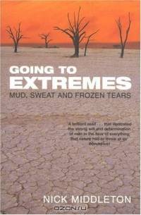 Going to Extremes: Mud, Sweat and Frozen Tears