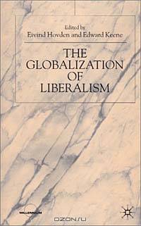 The Globalization of Liberalism (Millennium)