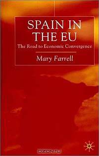 Spain in the Eu: The Road to Economic Convergence