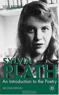 Sylvia Plath : Second Edition