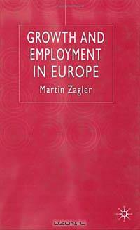 Growth and Employment in Europe