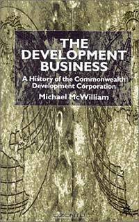 The Development Business: A History of the Commonwealth Development Corporation