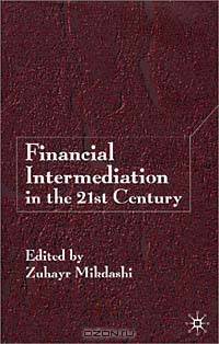 Financial Intermediation in the 21st Century: Leaders