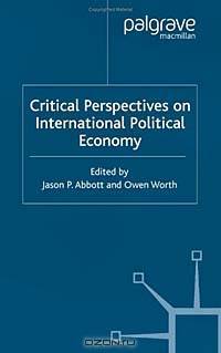Critical Perspectives on International Political Economy