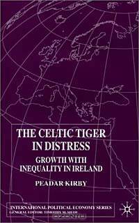 The Celtic Tiger In Distress: Growth with Inequality in Ireland