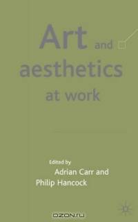 Art and Aesthetics At Work