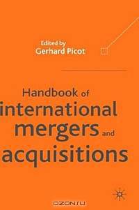 Handbook of International Mergers and Acquisitions