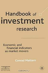 Handbook of Investment Research: Economic and Financial Indicators as Market Movers