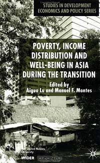 Poverty, Income Distribution and Well-Being in Asia During the Transition