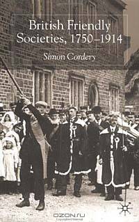 British Friendly Societies, 1750-1914