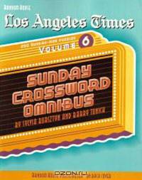 Los Angeles Times Sunday Crossword Omnibus, Volume 6