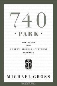 740 Park: The Story of the World