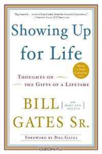 Showing Up for Life: Thoughts on the Gifts of a Lifetime