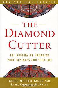 The Diamond Cutter: The Buddha on Managing Your Business and Your Life