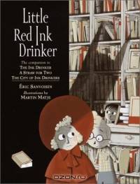 Little Red Ink Drinker (Ink Drinker)