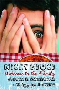 Nicky Deuce : Welcome to the Family