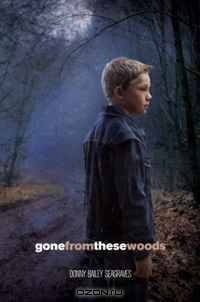 Gone from These Woods