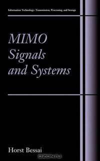 MIMO Signals and Systems (Information Technology: Transmission, Processing and Storage)