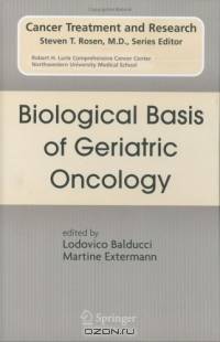 Biological Basis of Geriatric Oncology (Cancer Treatment and Research)