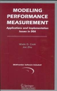 Modeling Performance Measurement : Applications and Implementation Issues in DEA