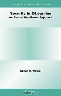 Security in E-Learning (Advances in Information Security)
