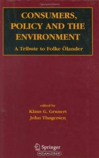 Consumers, Policy and the Environment : A Tribute to Folke Olander