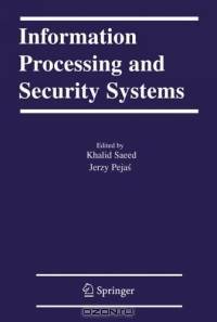 Information Processing and Security Systems