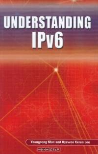 Understanding IPv6