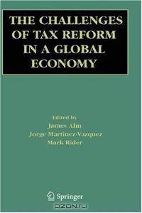 The Challenges of Tax Reform in a Global Economy