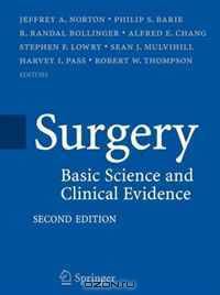 Surgery: Basic Science and Clinical Evidence (NORTON: SURGERY)