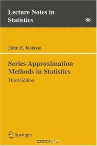 Series Approximation Methods in Statistics (Lecture Notes in Statistics)