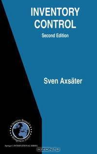 Inventory Control (International Series in Operations Research & Management Science)