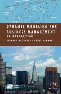 Dynamic Modeling for Business Management: An Introduction (Modeling Dynamic Systems)
