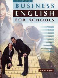 Книга для учителя к учебному пособию "Business English for schools" для 10-11 классов