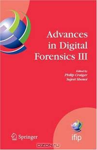 Advances in Digital Forensics 3