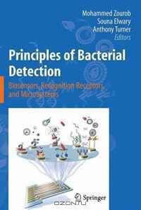 Principles of Bacterial Detection: Biosensors, Recognition Receptors and Microsystems