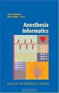 Anesthesia Informatics (Health Informatics)