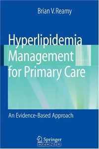 Hyperlipidemia Management for Primary Care: An Evidence-Based Approach