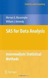 SAS for Data Analysis: Intermediate Statistical Methods (Statistics and Computing)