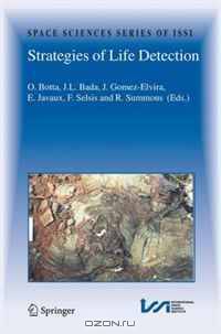 Strategies of Life Detection (Space Sciences Series of ISSI)