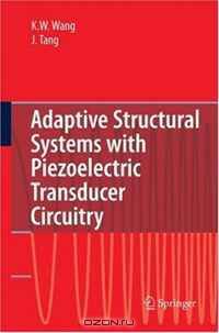Adaptive Structural Systems with Piezoelectric Transducer Circuitry