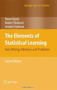 The Elements of Statistical Learning: Data Mining, Inference, and Prediction