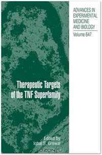 Therapeutic Targets of the TNF Superfamily (Advances in Experimental Medicine and Biology)